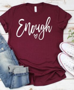 Enough Tee Shirt ZNF08