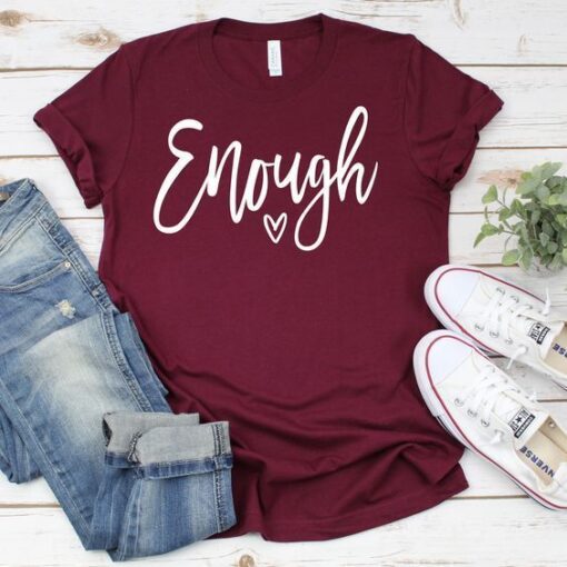 Enough Tee Shirt ZNF08