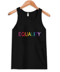 Equality tank top AY