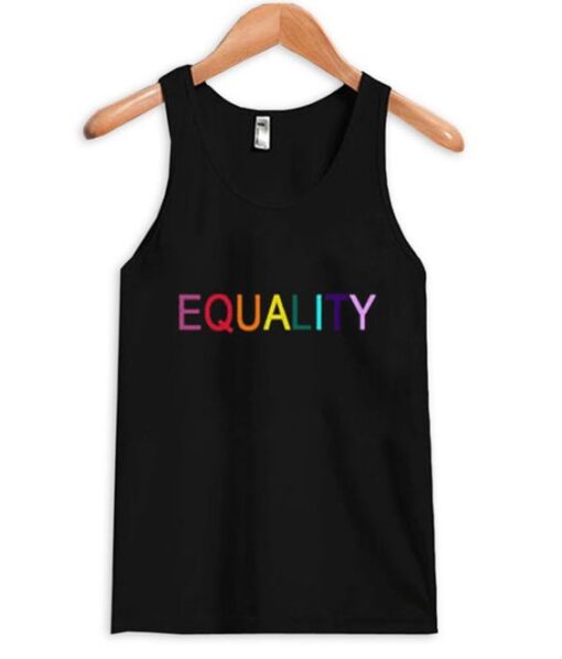 Equality tank top AY