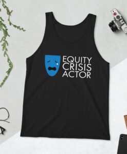 Equity Crisis Actor Unisex Tank Top