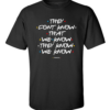F.R.I.E.N.D.S. Quote T-Shirt thd