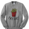 FRYDAY sweatshirt