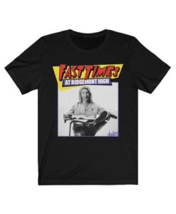 Fast Times at Ridgemont high retro movie tshirt