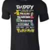 Fathers Day T-Shirt Daddy Favourite POKEMON Men’s Comedy T-Shirt