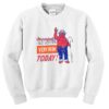 Fire danger very high today sweatshirt ZNF08