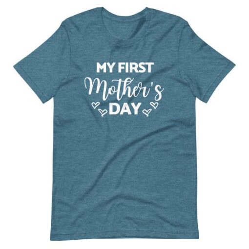 First Mother's Day Shirt ZNF08