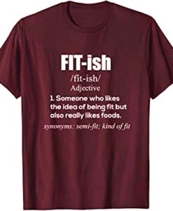 Fit-tish Definition T Shirt