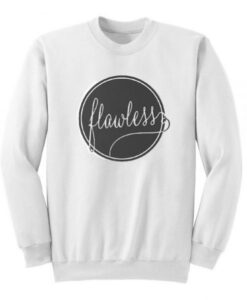 Flawless Sweatshirt