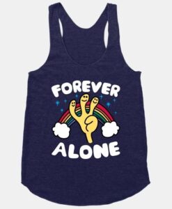 Forever Alone Racerback Tank ZNF08