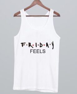 Friday Feels Tank Top ZNF08