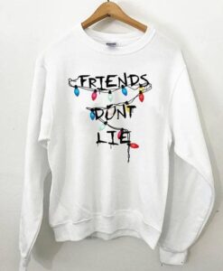 Friends Dont Lie Crewneck Sweatshirt ZNF08