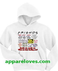 Friends TV Show Quote HOODIE THD