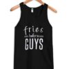 Fries_before_guys_tanktop AY