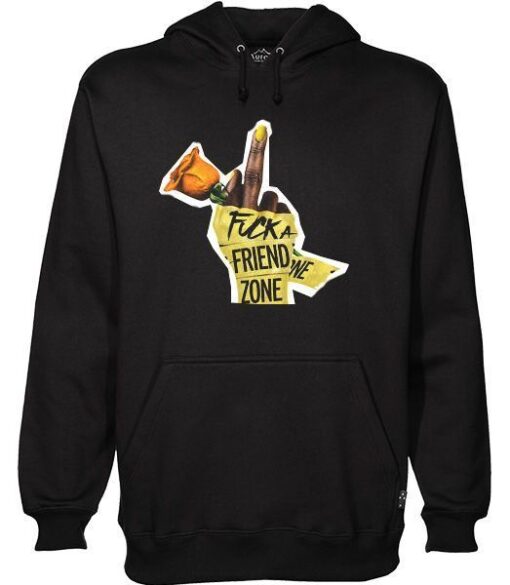 Fuck Friend Zone Hoodie ZNF08
