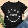 GOOD VIBES SMILE TSHIRT ZNF08