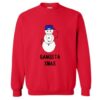 Gangsta Xmas Snowman Christmas Sweatshirt KM