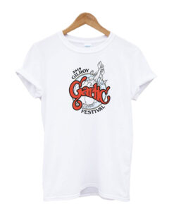 Gilroy Garlic Festival T-Shirt