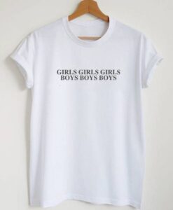 Girls Girls Girls Boys Boys Boys Dua Lipa T-shirt