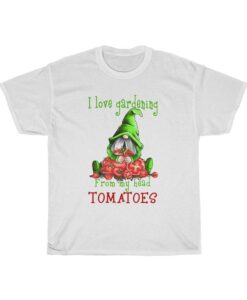 Gnome I Love Gardening From My Head Tomatoes T-Shirt