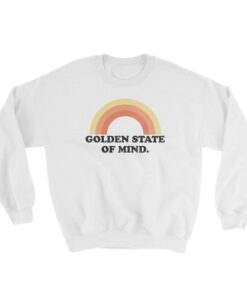 Golden State Of Mind Sweatshirt