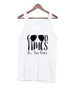 Good-Times-Tan-Lines-Tank-Top ZNF08