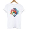 Good Vibes Only Bob Ross T Shirt ZNF08