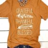 Grateful thankful blessed shirt ZNF08