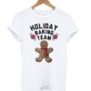 HOLIDAY BAKING TEAM TSHIRT ZNF08