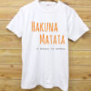 Hakuna Matata Tshirt