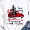 Hallmark Christmas Movies Watching Shirt ZNF08