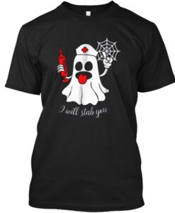 Halloween Nurse Ghost I Will Stab You T-shirt