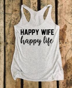 Happy Wife Happy Life TANK TOP ZNF08