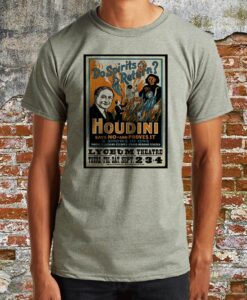 Harry Houdini Do Spirits Return Tee