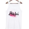 Hawaii font tank top ZNF08