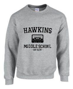 Hawkins middle school at school Sweatshirt