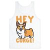 Hey Corge Corgi Pun tank top DAP