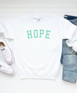 Hope Sweatshirt