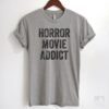 Horror Movie Addict T-shirt ZNF08