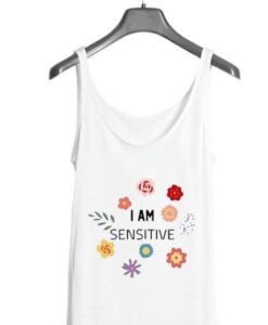 I-Am-Sensitive-Tank-top ZNF08