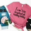 I Cant Be Trusted At Hobby Lobby T-shirt ZNF08