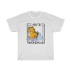 I Hate Mondays Garfield T Shirt