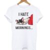 I Hate Mornings Bulldog t shirt ZNF08