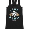 I Lift A Latte Tanktop ZNF08