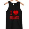 I-Love-Squats-Tanktop ZNF08