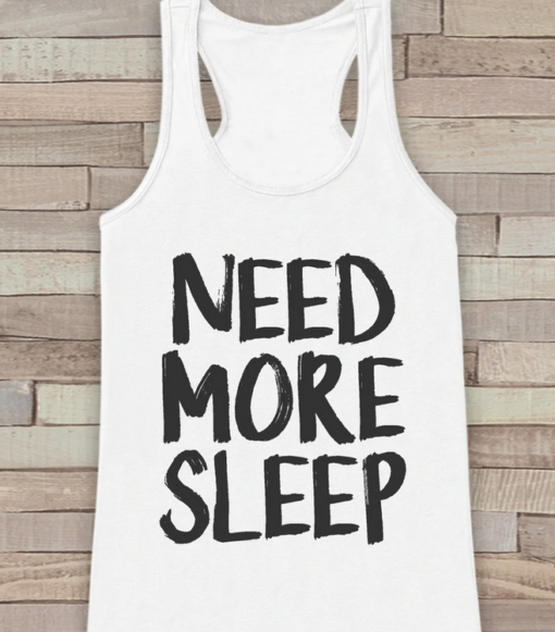 I NEED MORE SLEEP TANKTOP THD