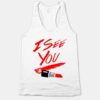 I See You Racerback Tank ZNF08