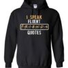 I speak Fluent FRIENDS HOODIE THD