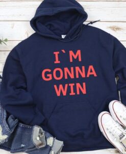 IM GONNA WIN Hoodie ZNF08