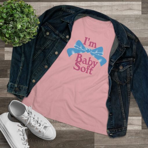 I'm Baby Soft T-Shirt Women's